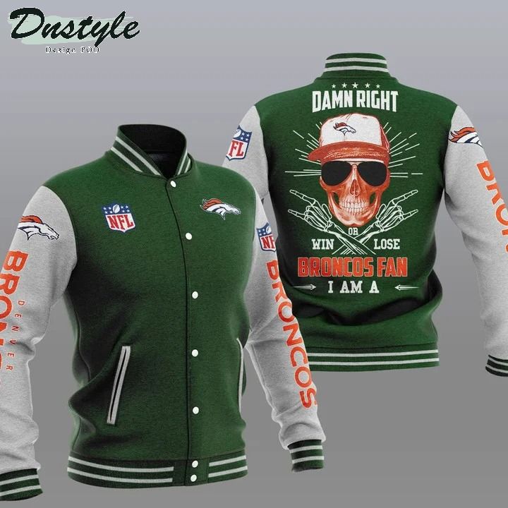 Denver Broncos NFL Damn Right Varsity Baseball Jacket