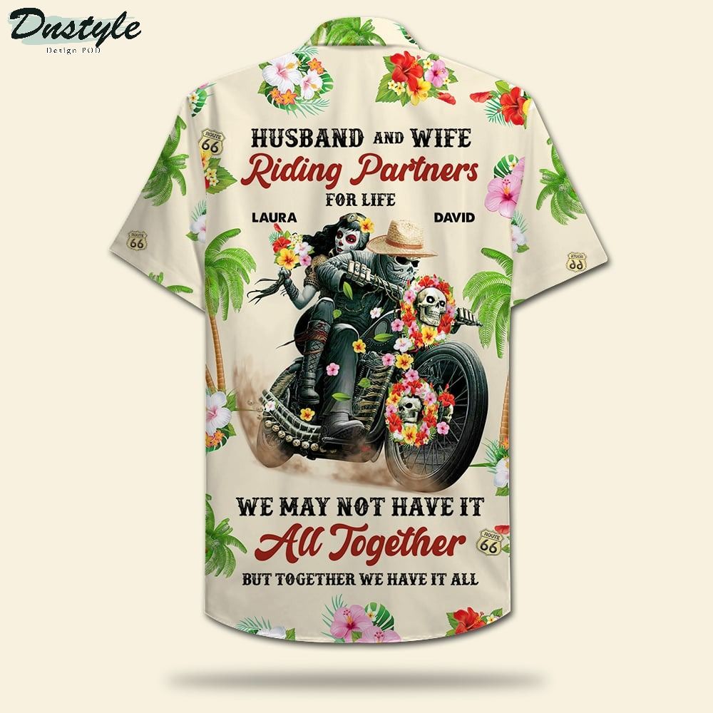 Personalized Biker Skull Couple We May No Have It All Together But Together We Have It Hawaiian Shirt