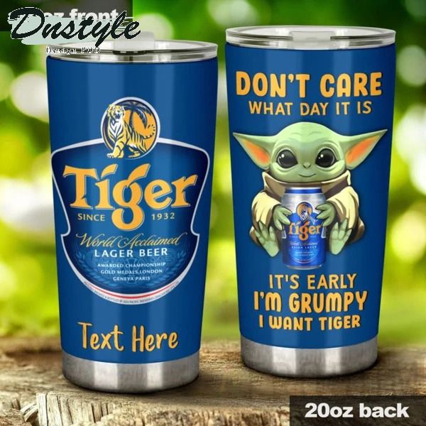Baby Yoda Don't Care What Day It Is Tiger Beer Personalized Tumbler