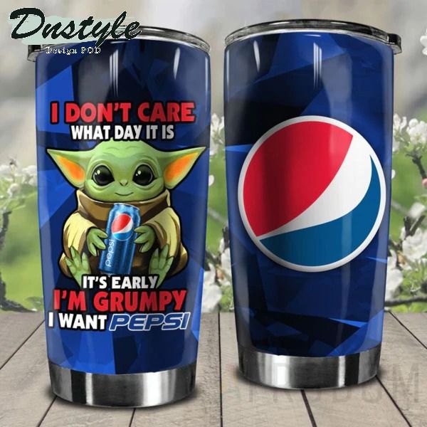 Baby Yoda I Am Grumpy I Want Pepsi Tumbler
