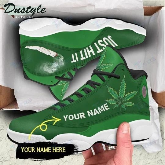 Weed Leaf Just Hit It Custom Name 13 Air Jordan 13 Shoes Sneaker