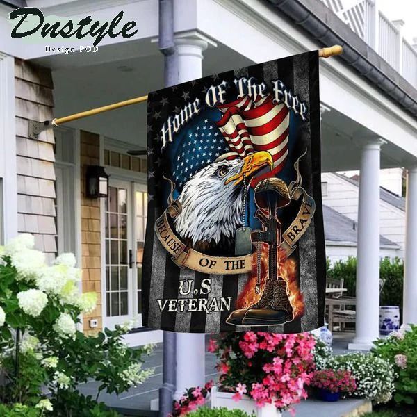 Home Of The Free Because Of The Brave Veterans Flag