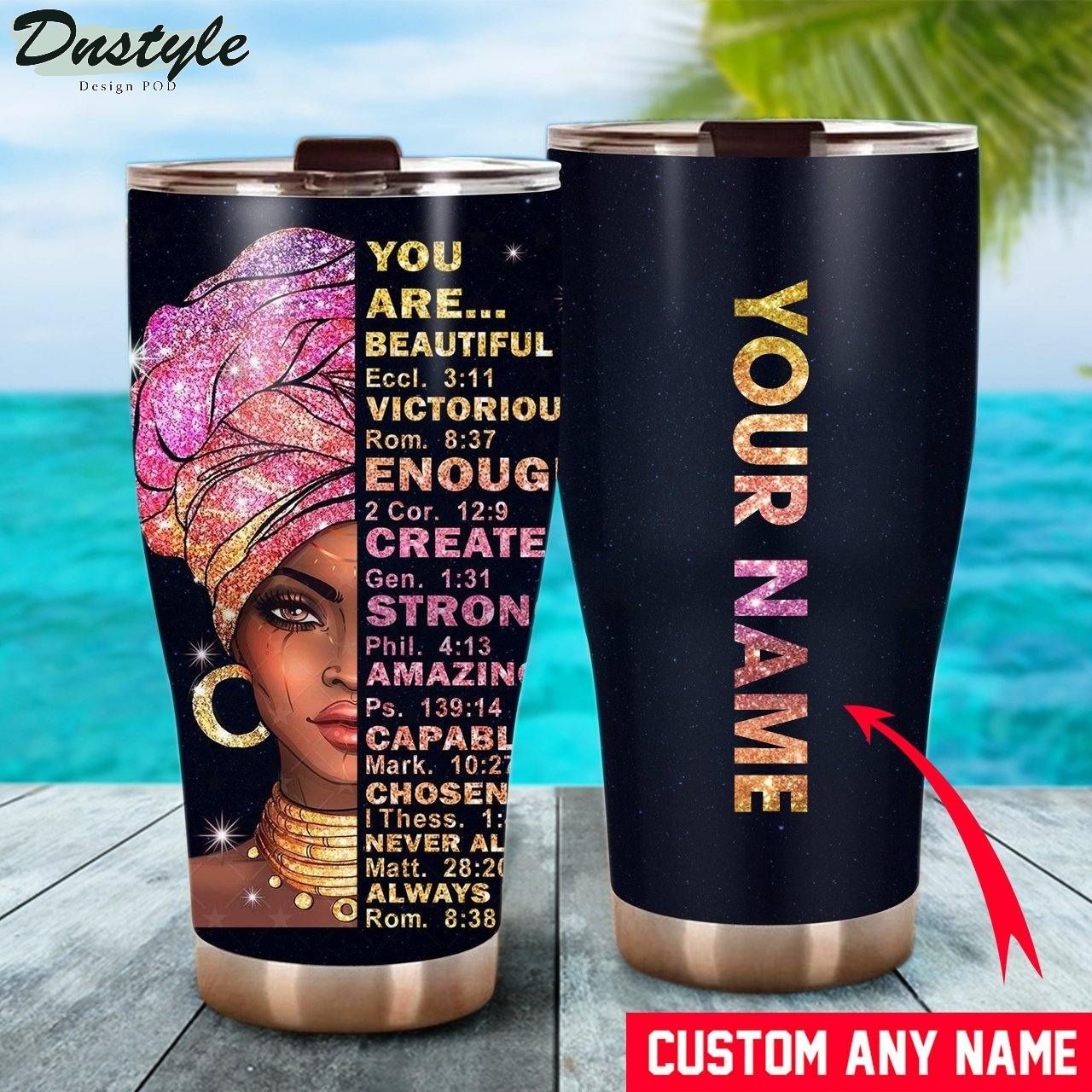 Personalized Black Girl You Are Beautiful Tumbler