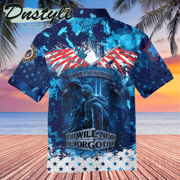 You Will Never Be Forgotten Veteran Hawaii Shirt