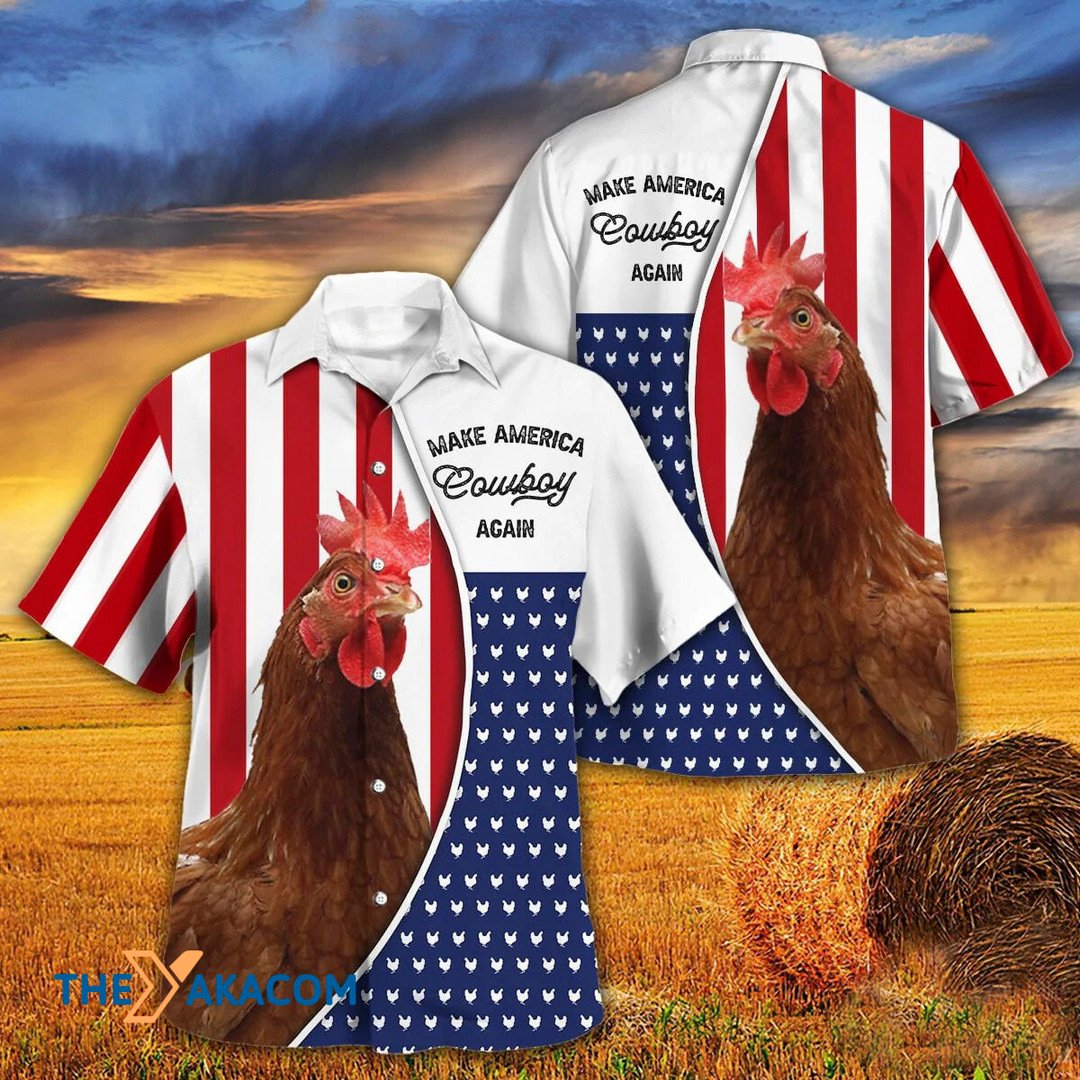 Independence Day Chicken Rooster Make America Cowboy Again Hawaiian Shirt