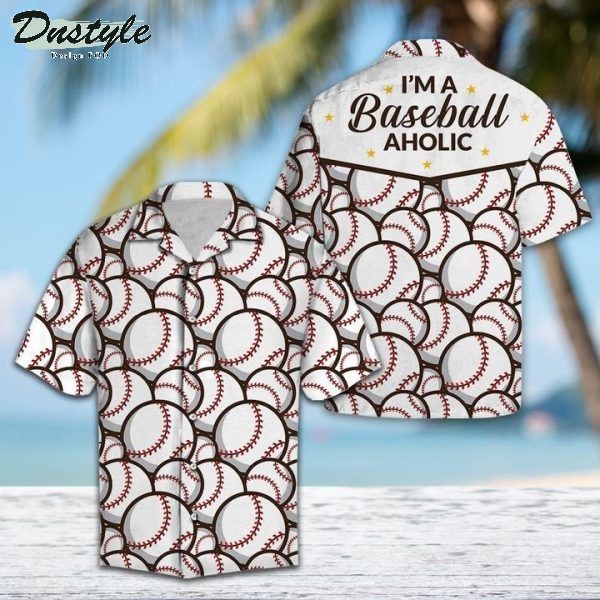 I Am A Baseball Aholic Hawaiian Shirt Summer Button Up