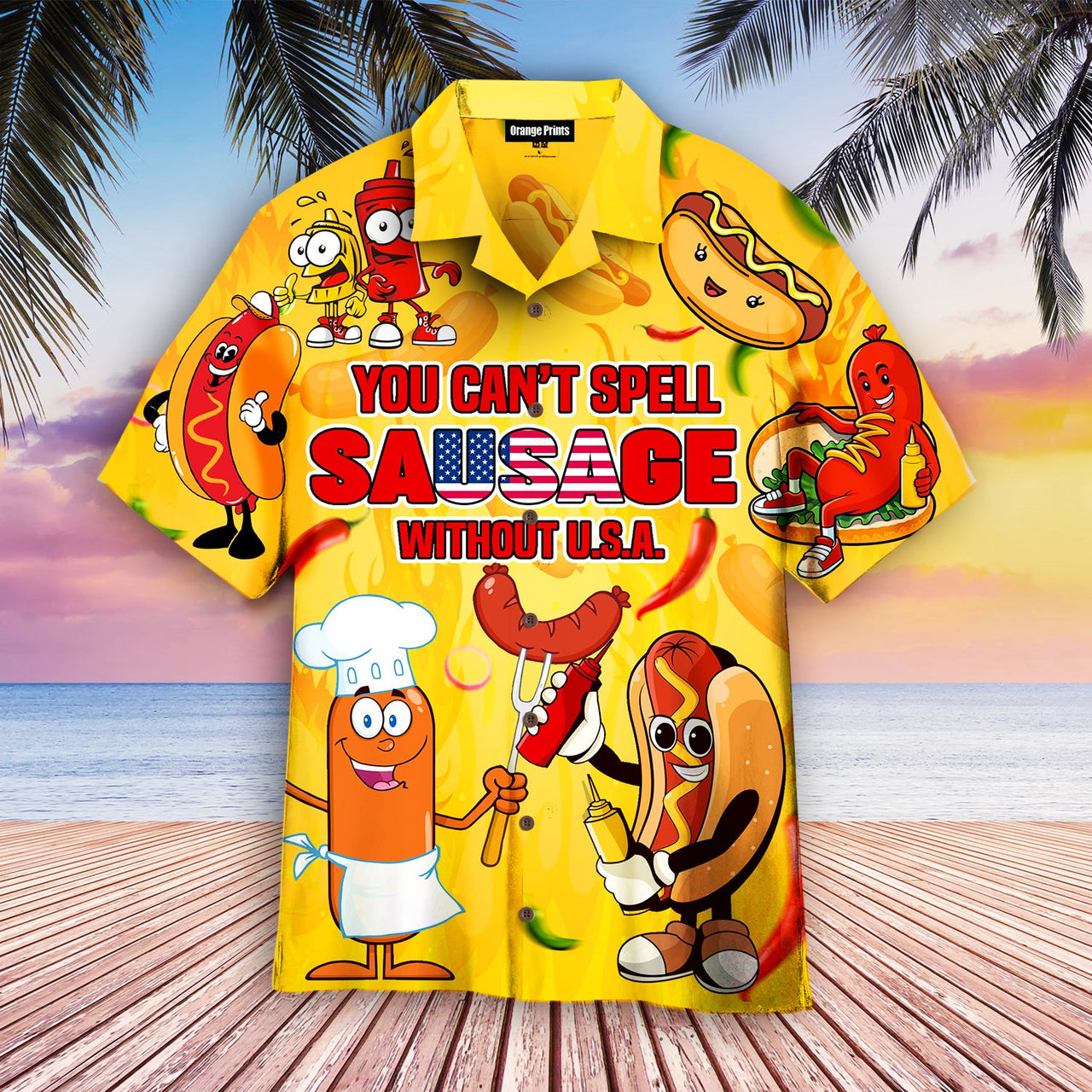 You Can't Spell Sausage Without USA Happy 4th Of July Hawaiian Shirt
