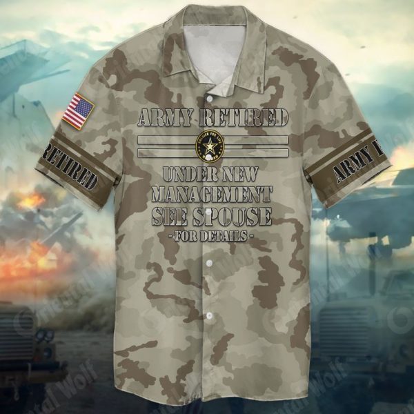 Army Retired Under New Management See Spouse 4th Of July Hawaiian Shirt