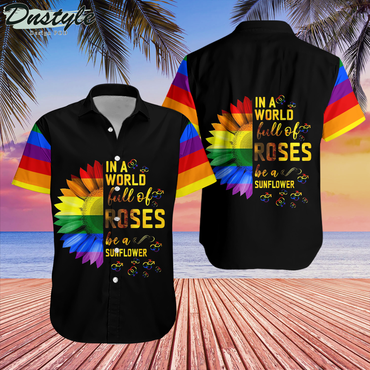 Be A Sunflower LGBT Hawaiian Shirt