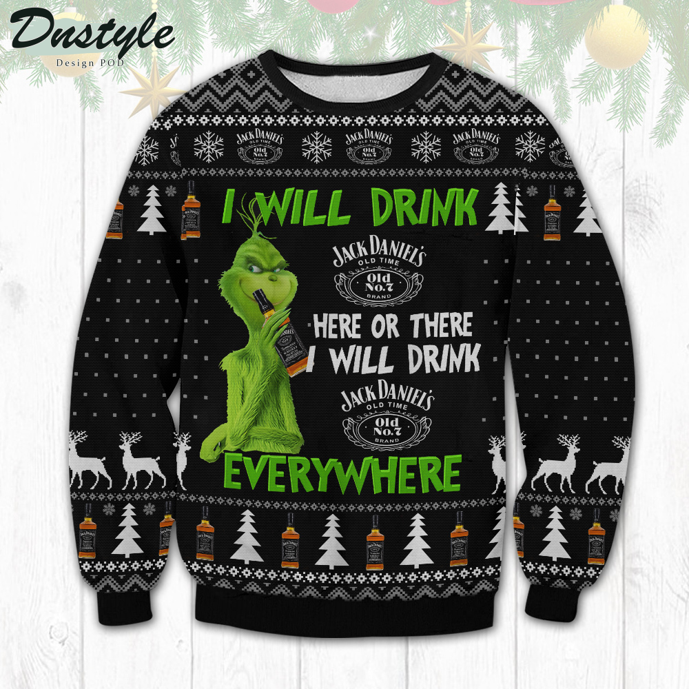 Jack Daniels Grinch I Will Drink Everywhere Ugly Christmas Sweater