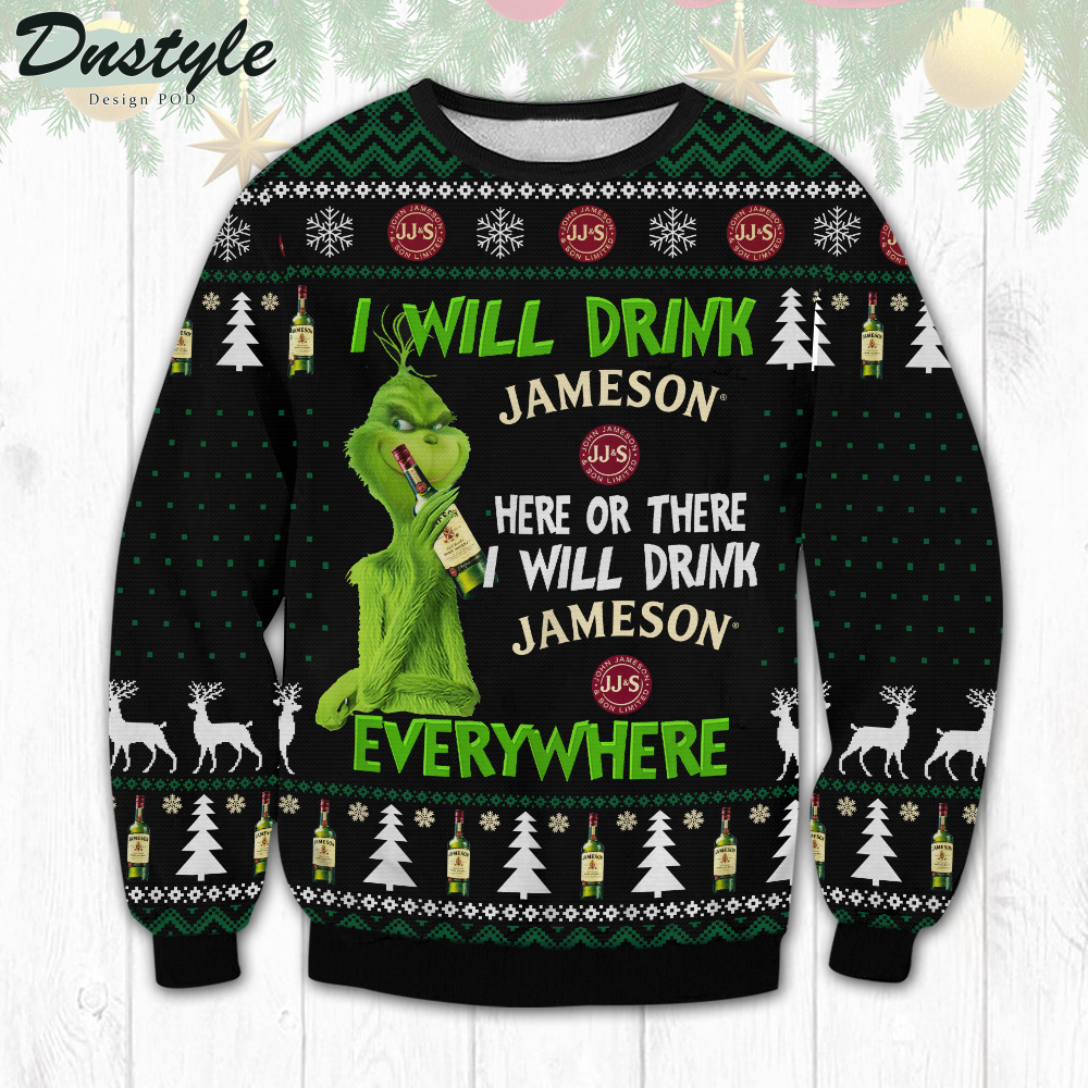 Jameson Grinch I Will Drink Everywhere Ugly Christmas Sweater