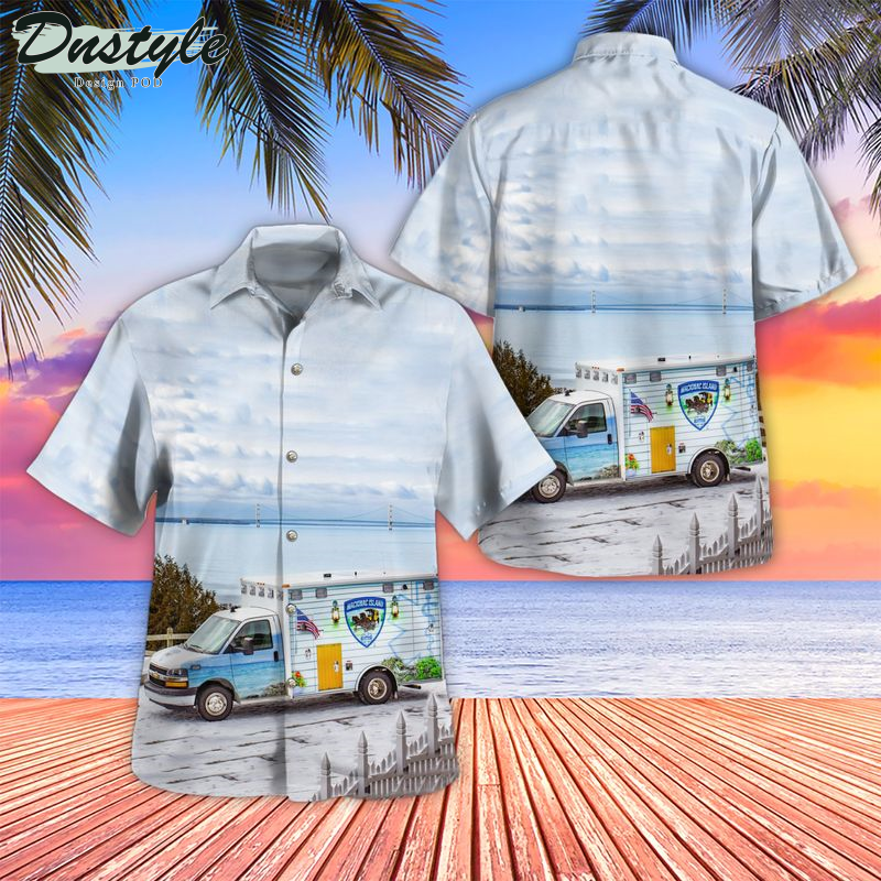 Mackinac Island Michigan Mackinac Island EMS Hawaiian Shirt