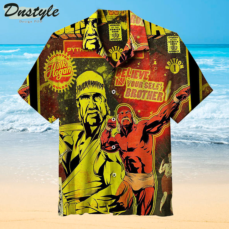 Hulk Hogan Believe In Yourself Brother Hawaiian Shirt