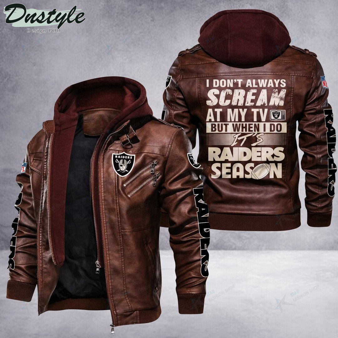 Oakland Raiders I don’t Always Scream At My TV Leather Jacket