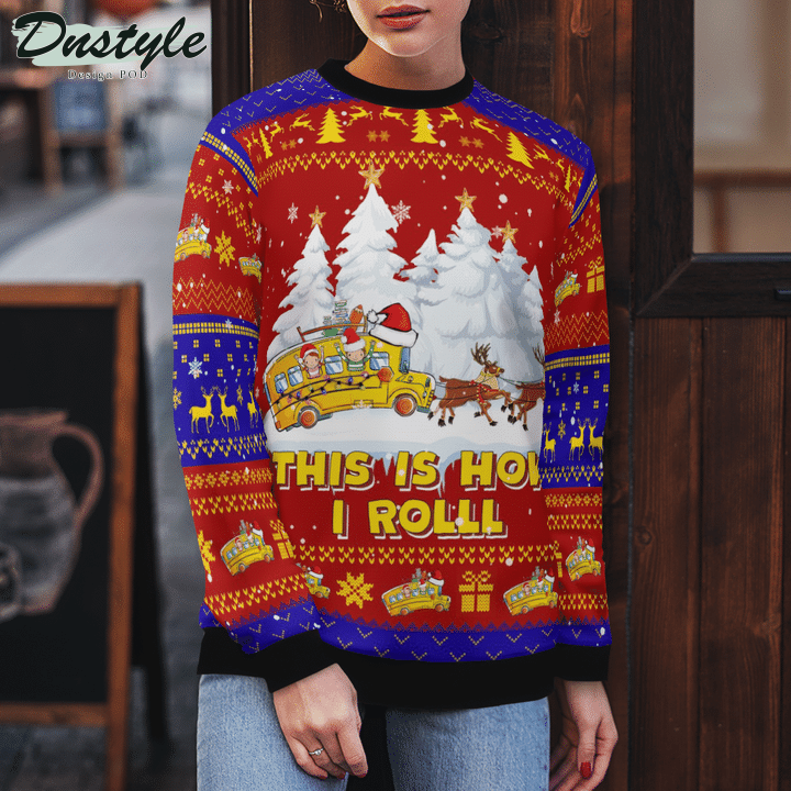 School Bus This Is How I Roll Ugly Merry Christmas Sweater