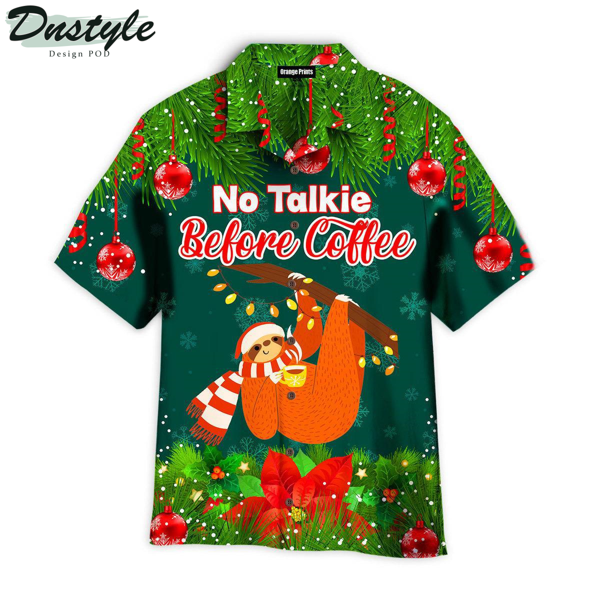 Sloth No Talkie Before Coffee For Christmas Day Hawaiian Shirt