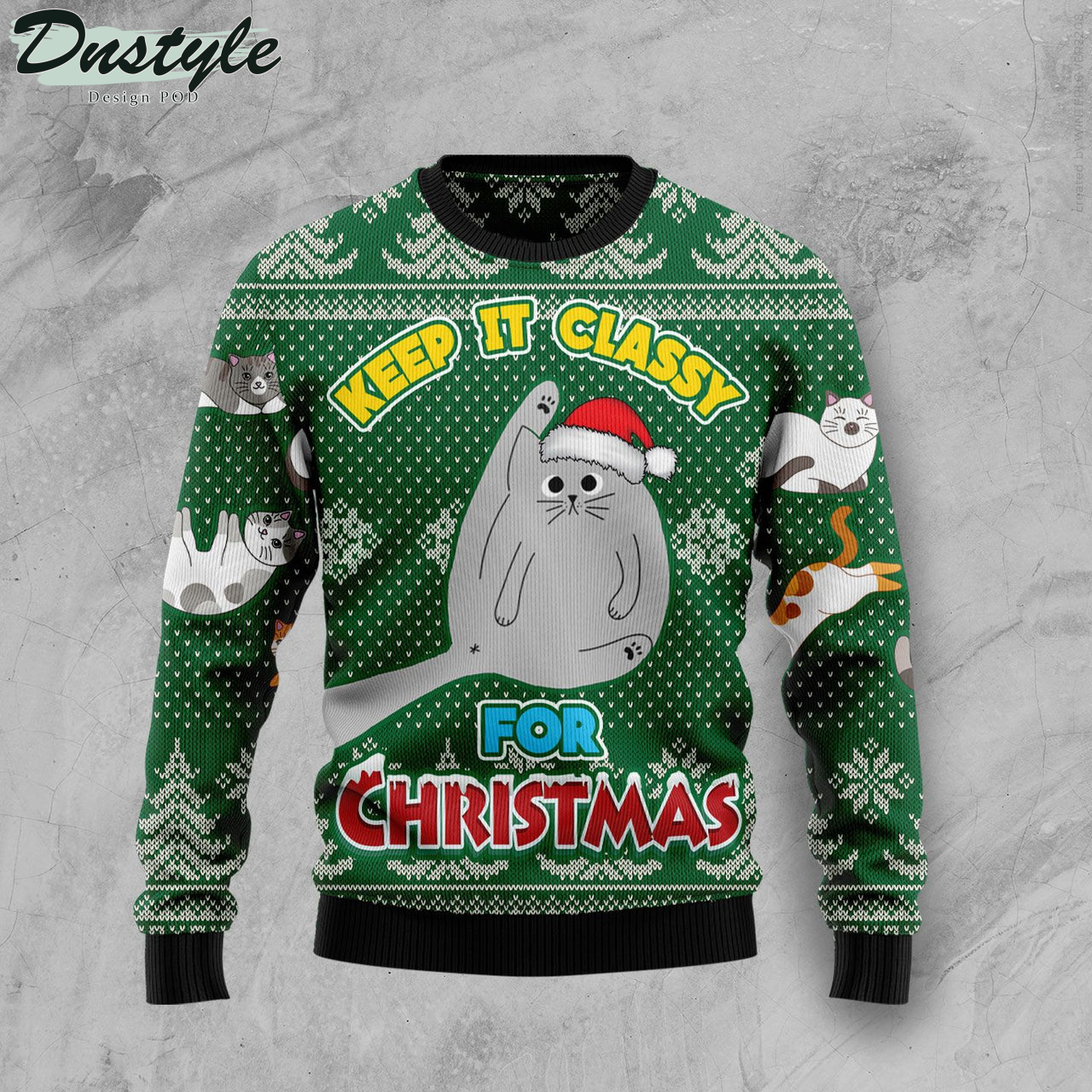 Cat Keep It Classy Ugly Christmas Sweater