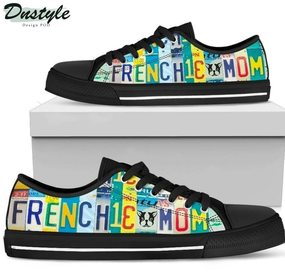 Frenchie Mom French Bulldog Low Top Shoes Sneakers