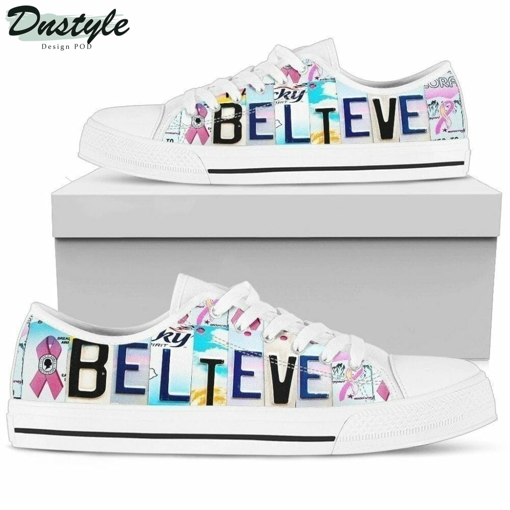 Believe Breast Cancer Awareness Low Top Shoes Sneakers