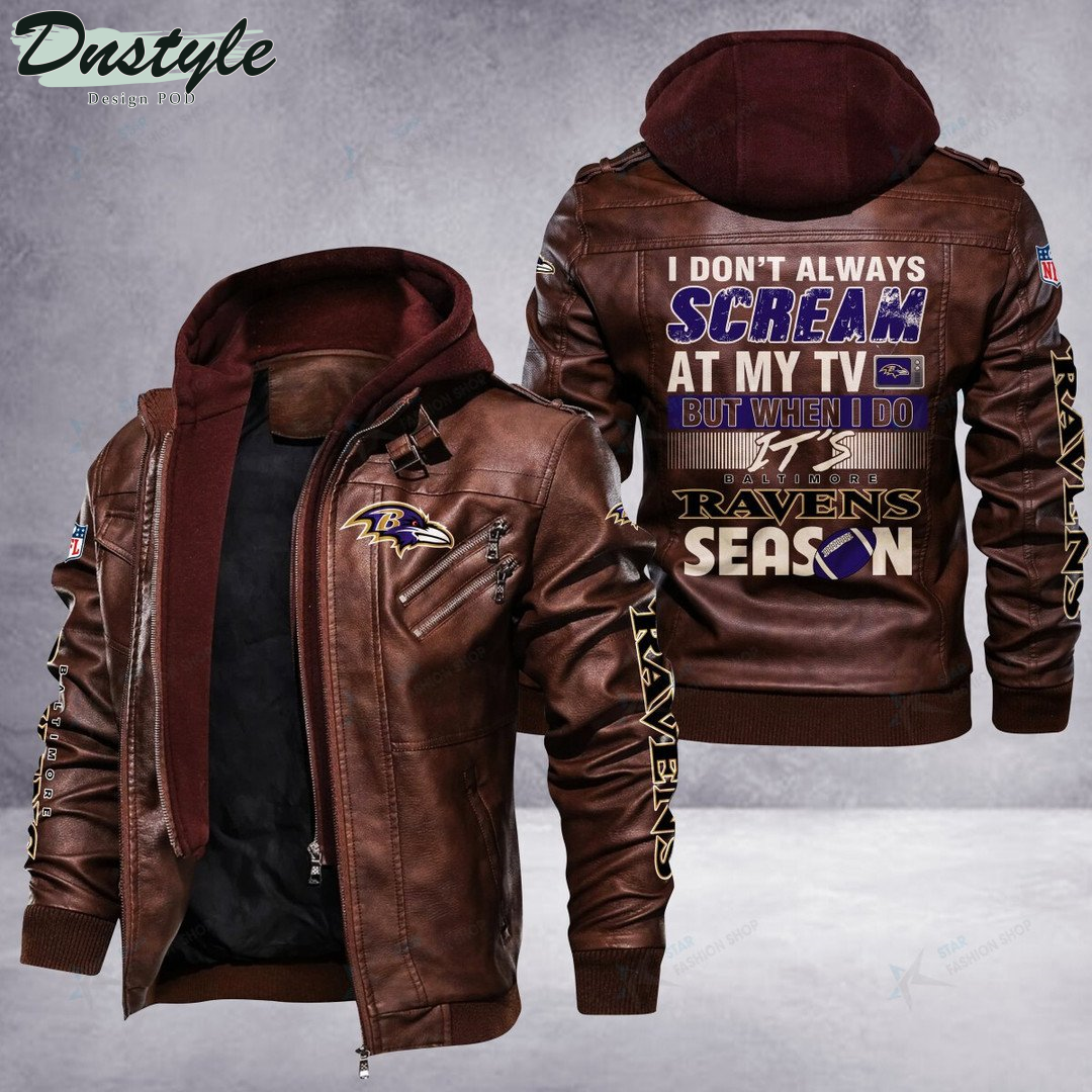 Baltimore Ravens I don't Always Scream At My TV Leather Jacket