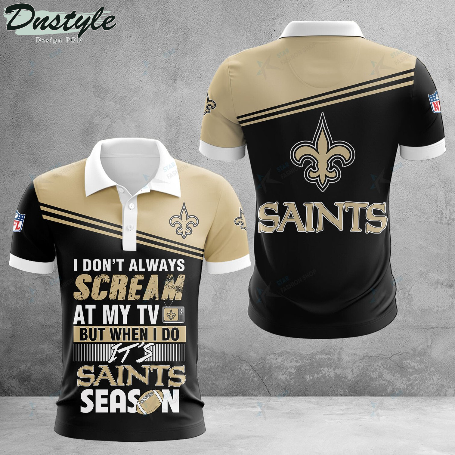 New Orleans Saints I don't Always Scream At My TV Polo Shirt