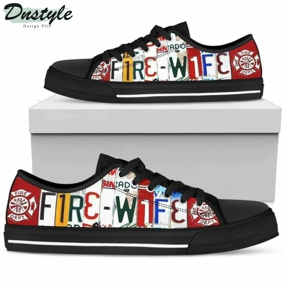 Fire Wife Firefighter Wife Low Top Shoes Sneakers