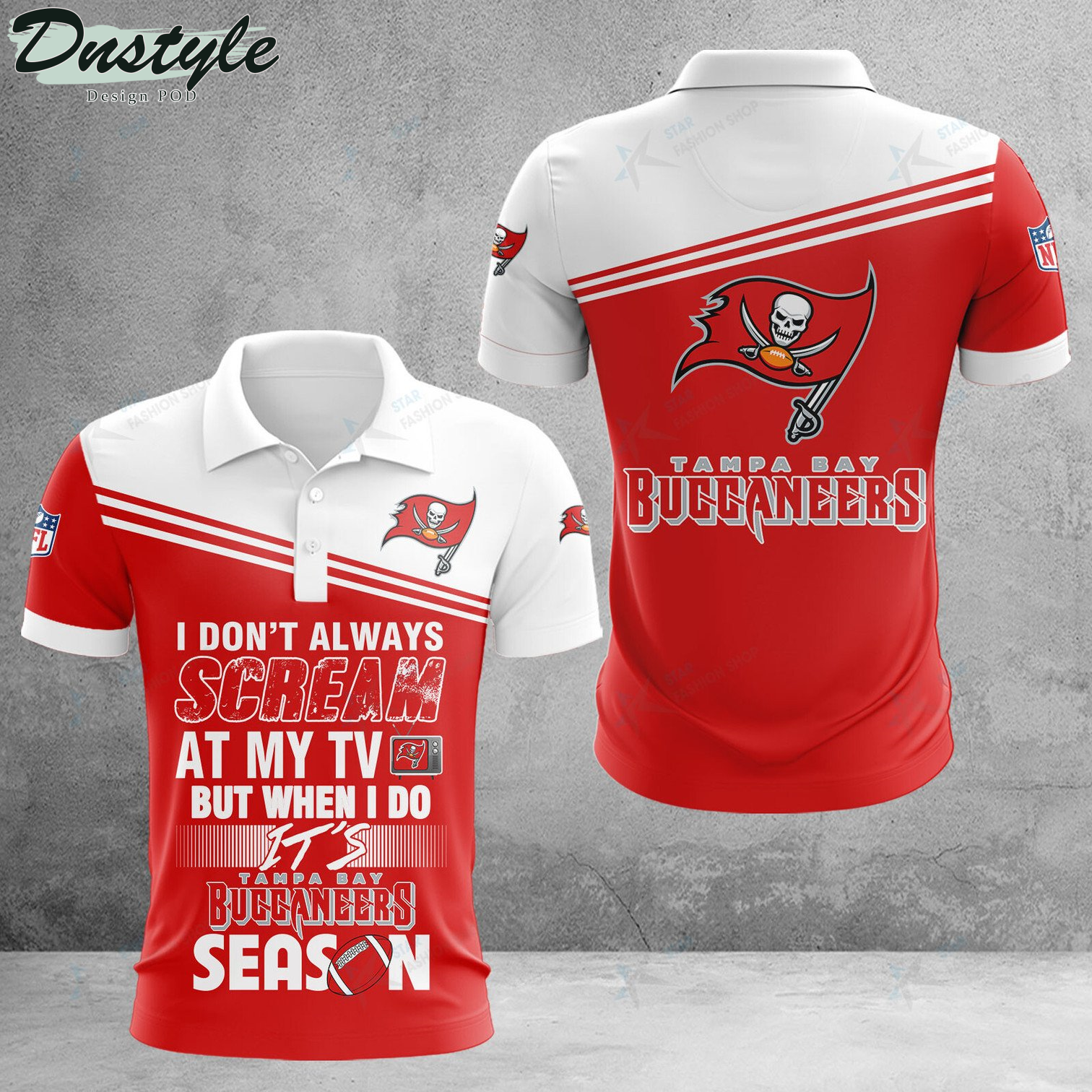 Tampa Bay Buccaneers I don't Always Scream At My TV Polo Shirt