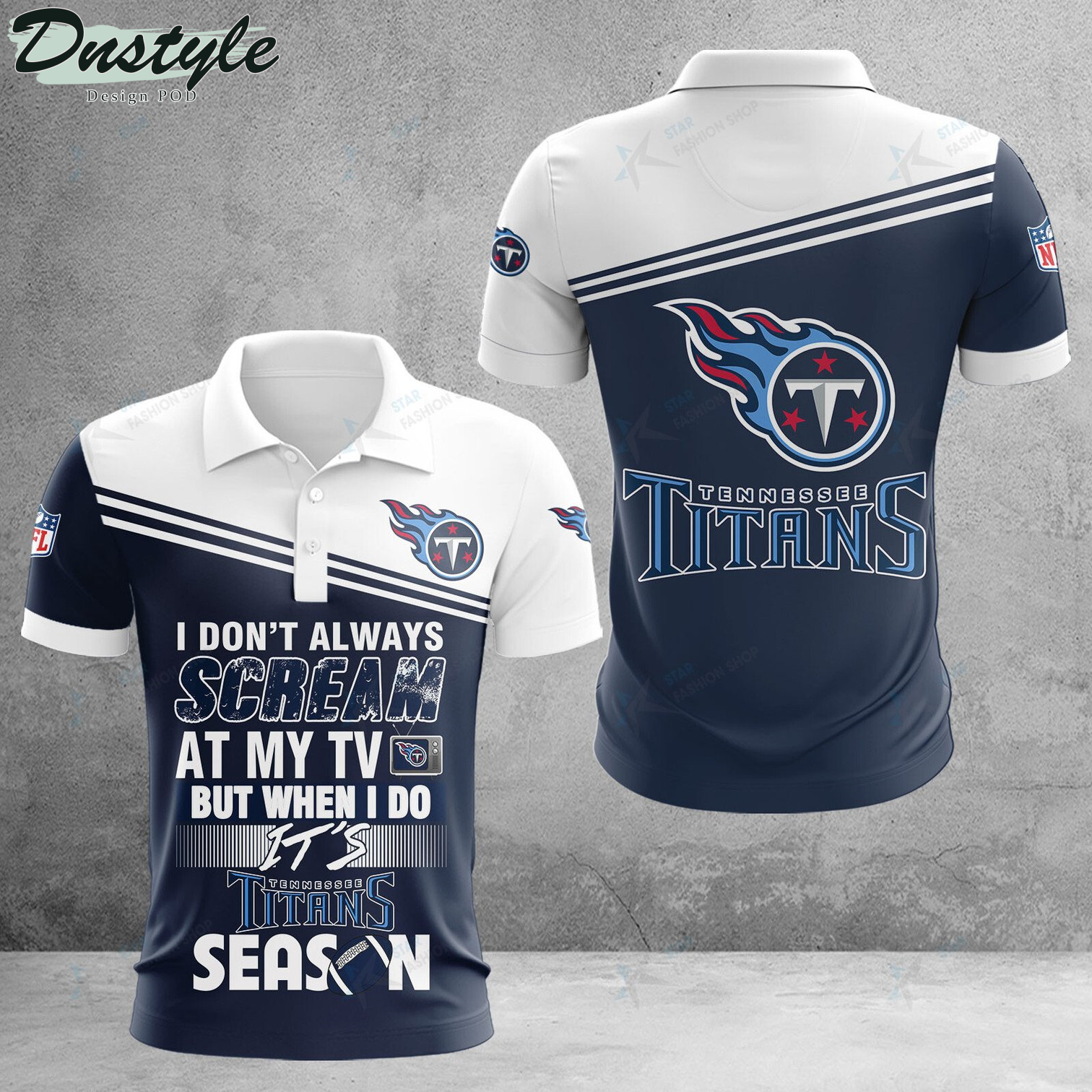 Tennessee Titans I don't Always Scream At My TV Polo Shirt