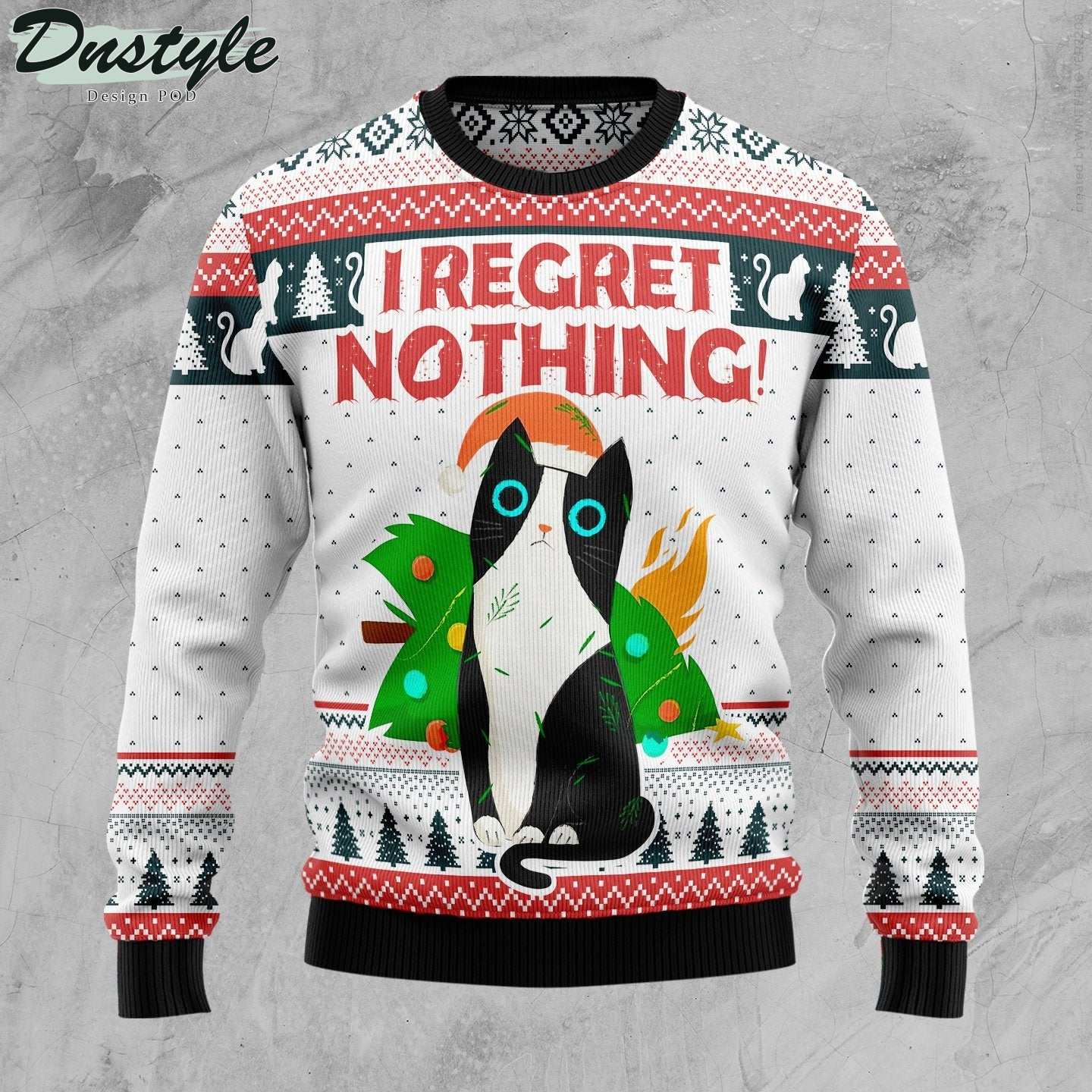 I Regret Nothing Cat Pine Tree Ugly Christmas Sweater