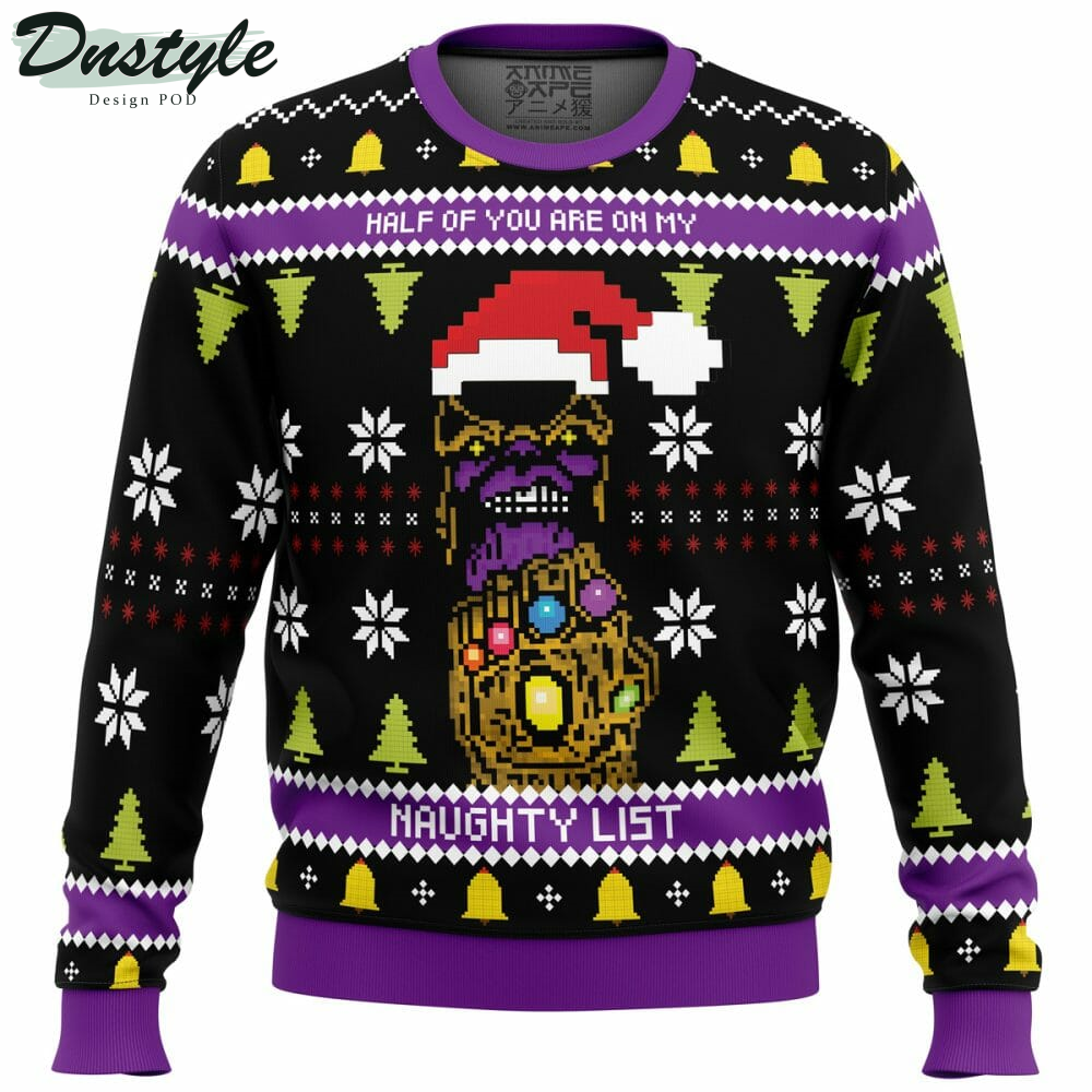 Half of you are on my NAUGHTY List! Thanos Ugly Christmas Sweater