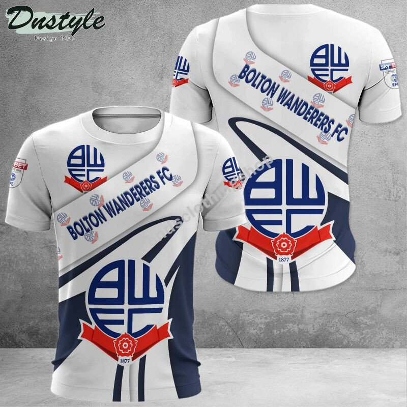 Bolton Wanderers 3d all over printed hoodie tshirt
