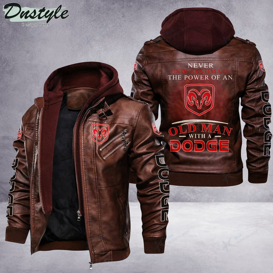 Dodge never underestimate the power of an old man leather jacket