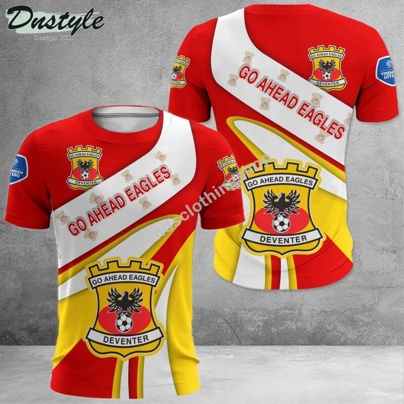 Go Ahead Eagles 3D Tshirt Hoodie Polo Sweatshirt