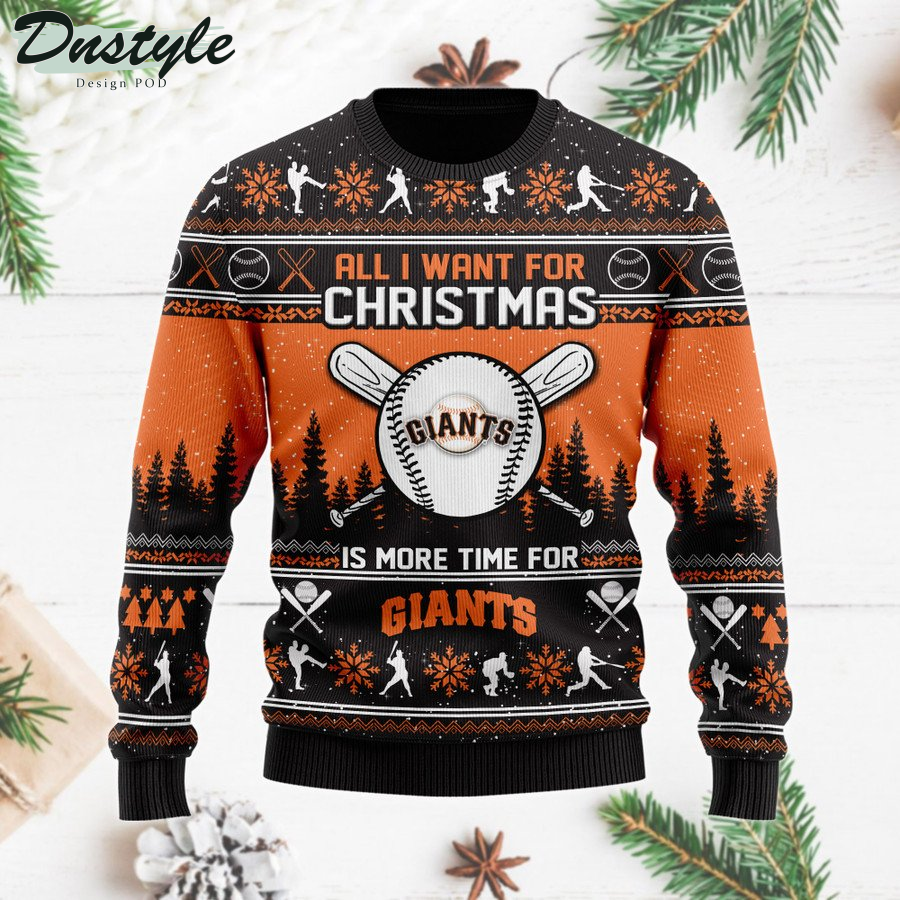 Giants All I Want For Christmas Is More Time For Giants ugly sweater
