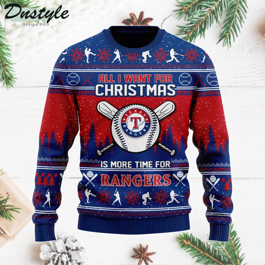 Texas Rangers All I Want For Christmas Is More Time For Rangers ugly sweater