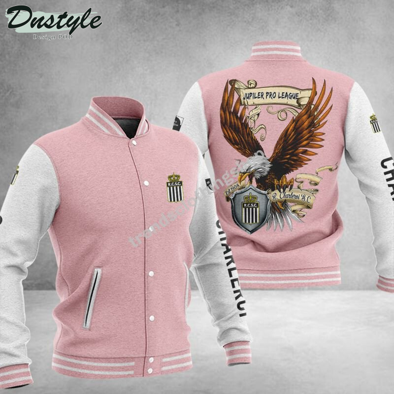 R. Charleroi S.C jupiler pro league eagle baseball jacket