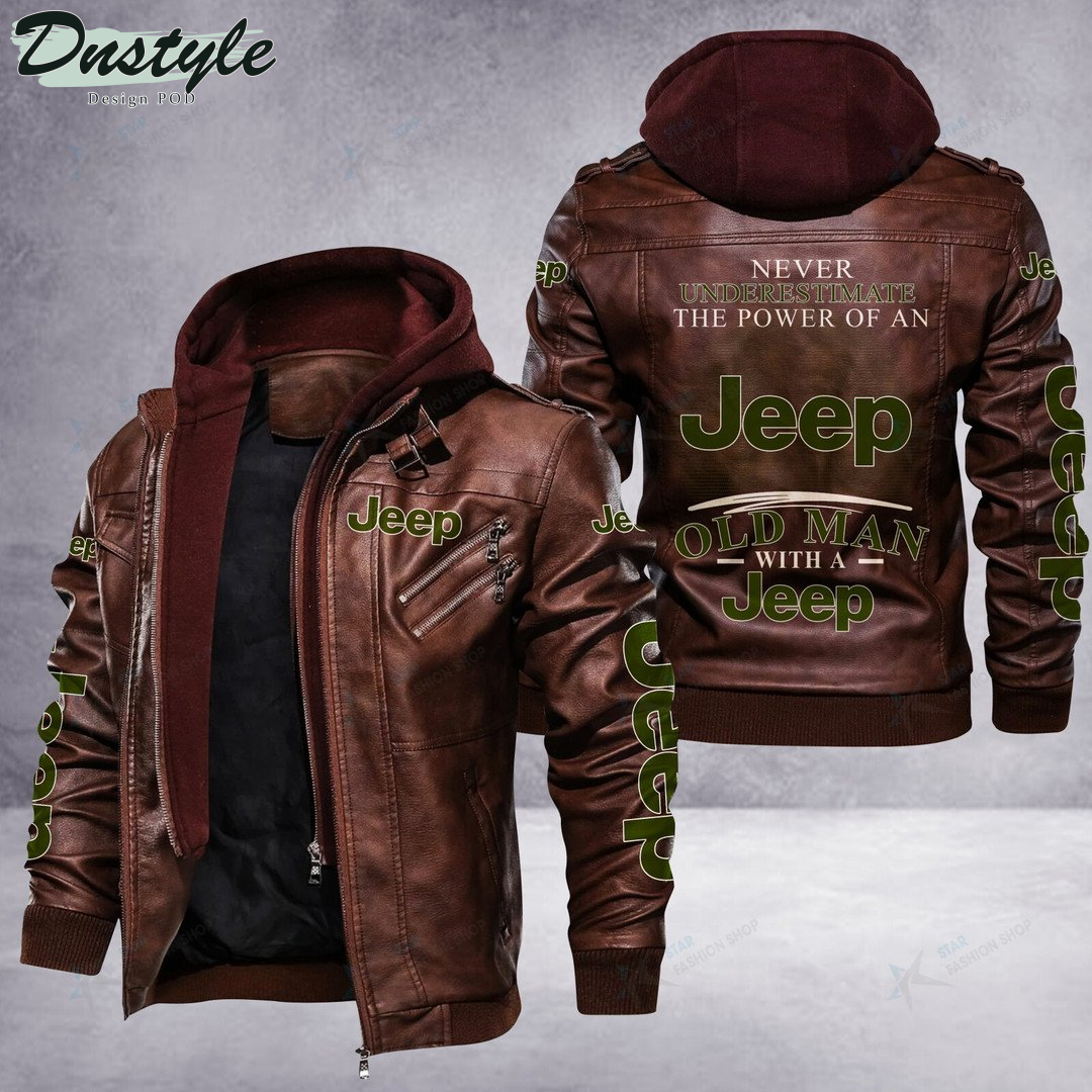 Jeep never underestimate the power of an old man leather jacket