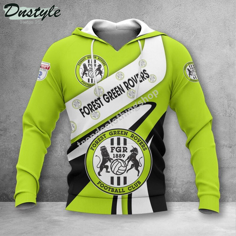 Forest Green Rovers 3d all over printed hoodie tshirt
