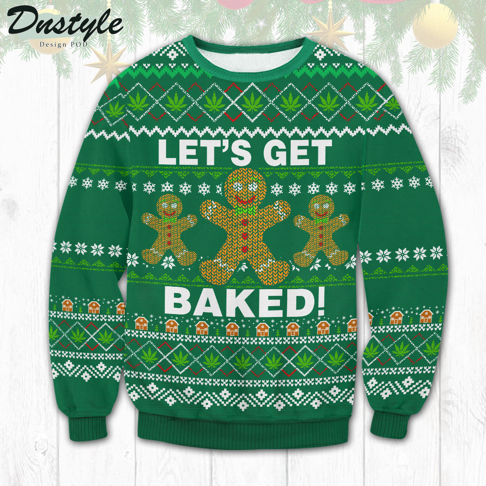 Weed Let’s Get Baked Ugly Christmas Sweater
