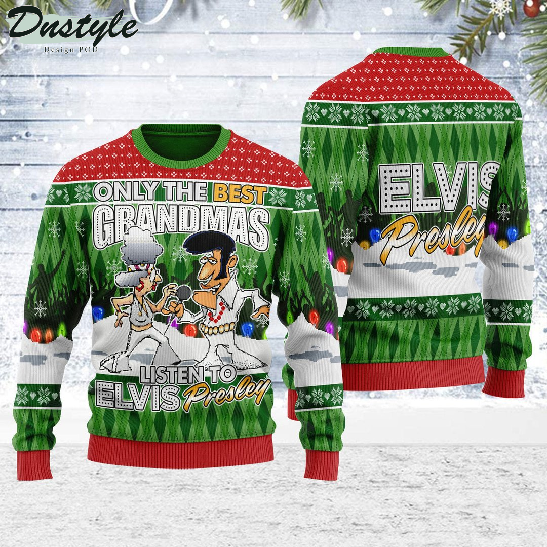Only The Best Grandmas Listen To Elvis Presley Christmas Ugly Sweater