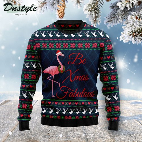Be Xmas Fabulous Ugly Christmas Sweater