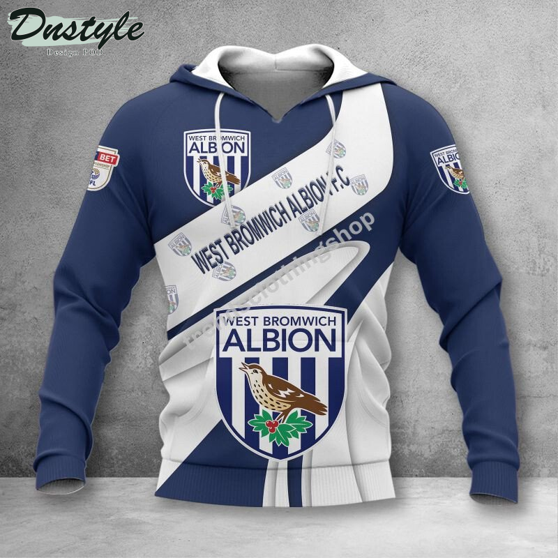 West Bromwich Albion F.C 3d all over printed hoodie tshirt