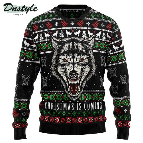 Awesome Wolf Christmas Is Coming Ugly Christmas Sweater
