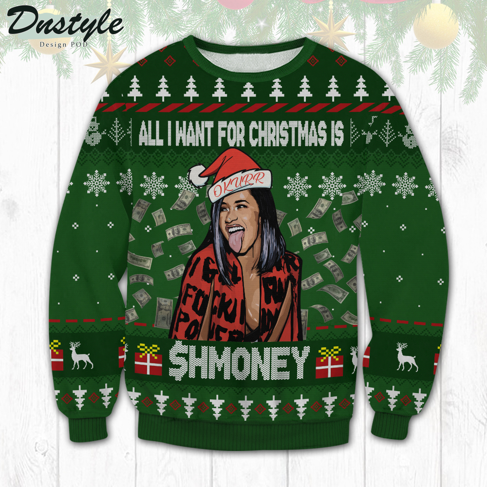 Cardi B Meme All I Want For Christmas Is Shmoney Ugly Sweater
