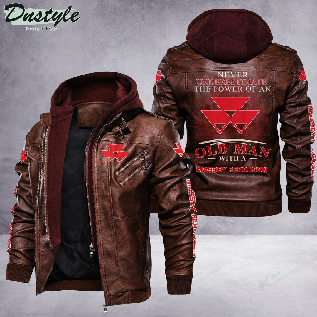 Massey Ferguson never underestimate the power of an old man leather jacket