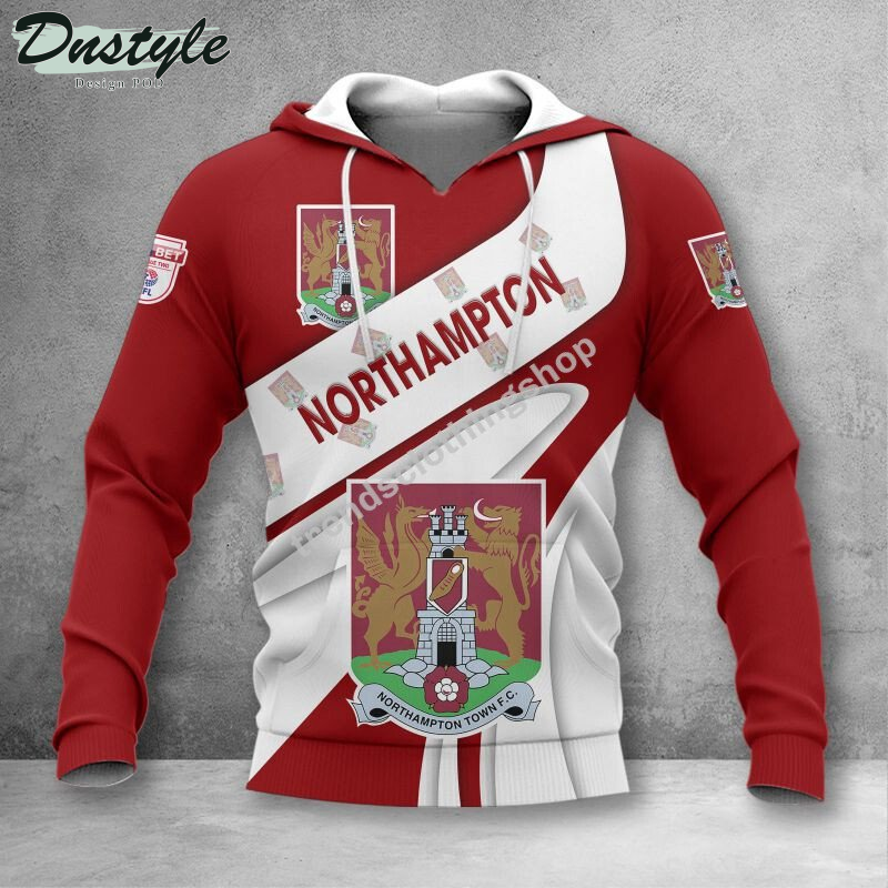 Northampton Town F.C 3d all over printed hoodie tshirt
