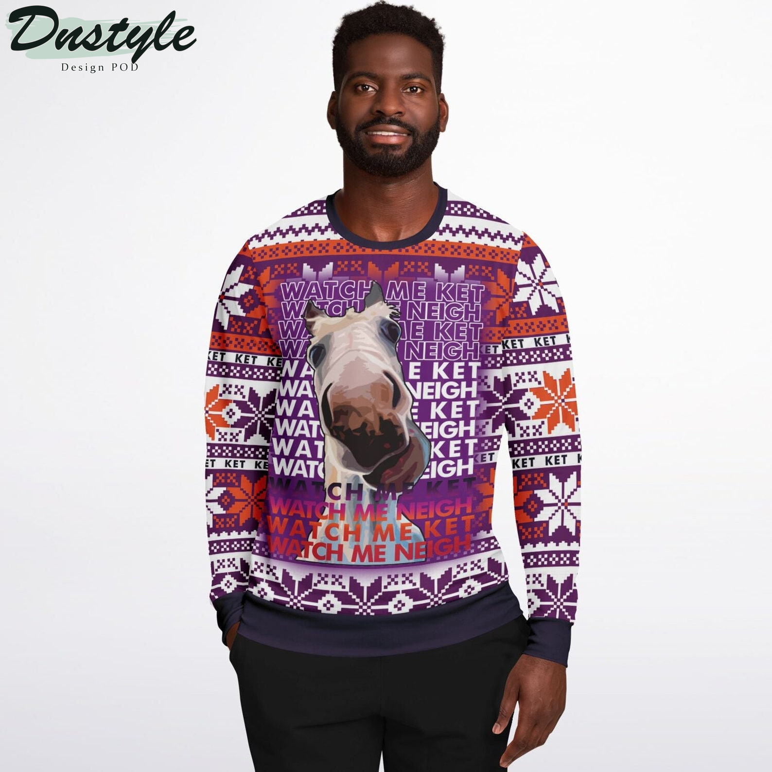 Watch Me Ket Neigh 2022 Ugly Christmas Sweater
