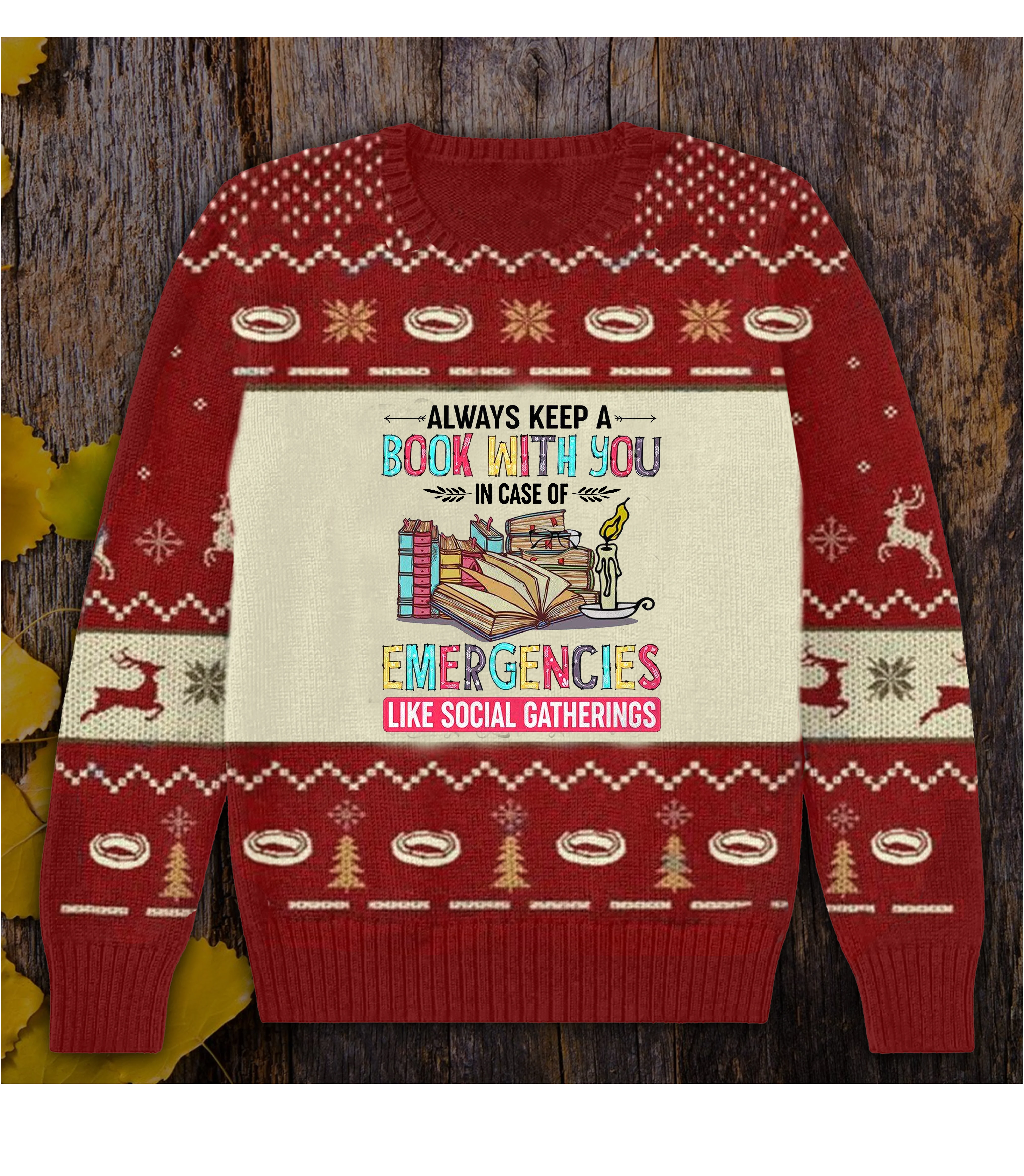 Always Keep A Book With You In Case Of Emergencies Ugly Christmas Sweater