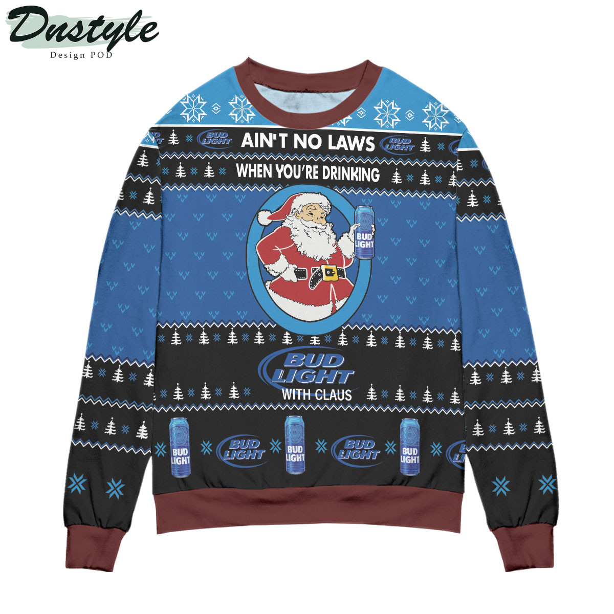 Ain't No Laws When You Are Drinking Ugly Christmas Sweater