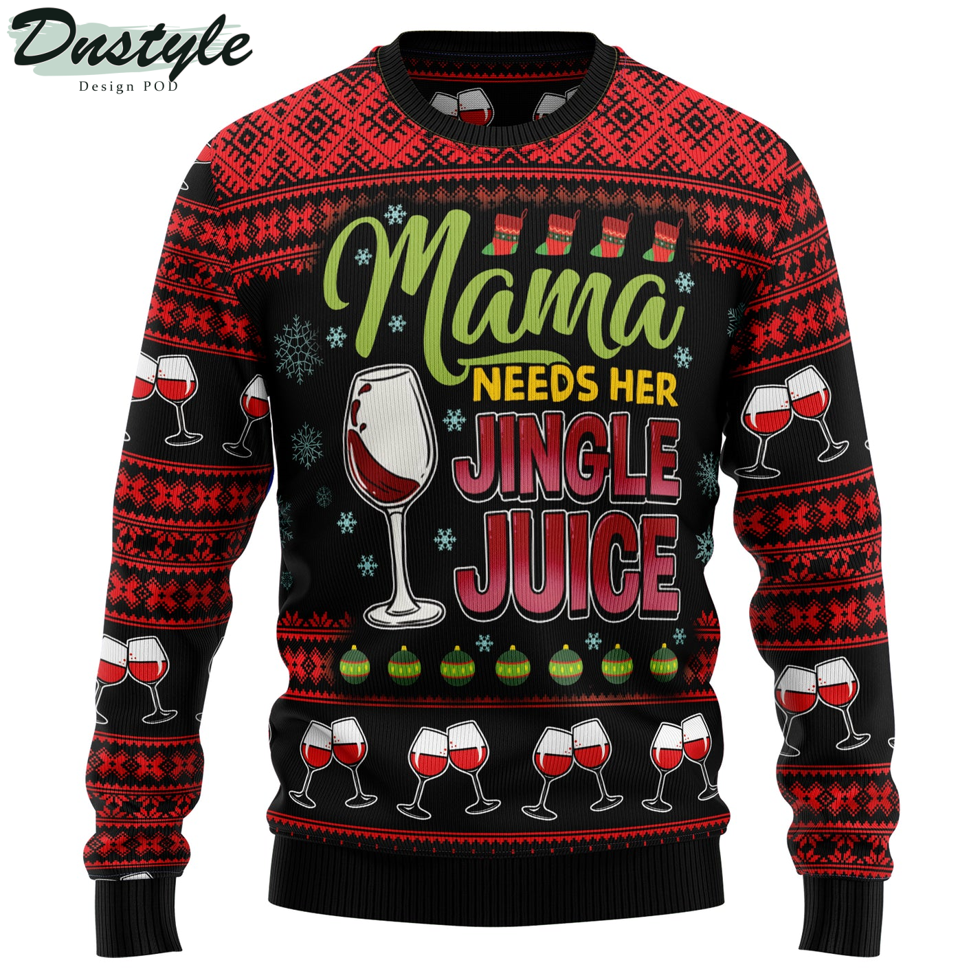 Mama Needs Her Jingle Juice Ugly Christmas Sweater